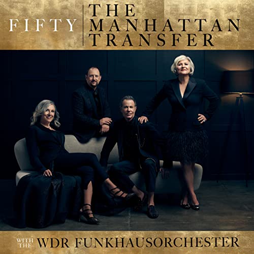 The Manhattan Transfer & WDR Funkhausorchester