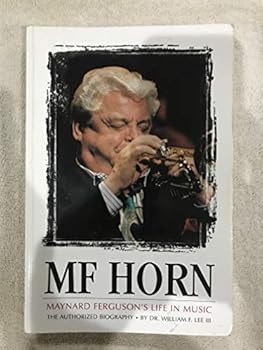 Paperback M F horn: Maynard Ferguson's life in music Book