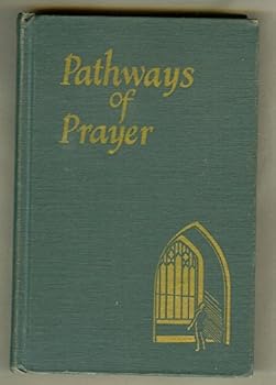 Hardcover Pathways of Prayer a Book of Daily Devotions for Youth Book