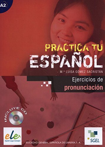 Ejercicios de pronunciación: Practica tu español