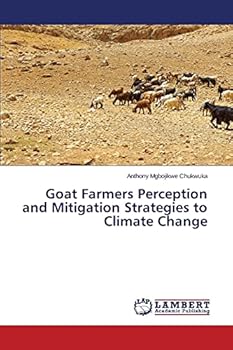 Paperback Goat Farmers Perception and Mitigation Strategies to Climate Change Book