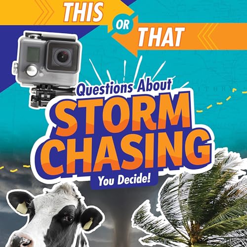 This or That Questions About Storm Chasing: You Decide! (Written by Jaclyn Jaycox) episode artwork