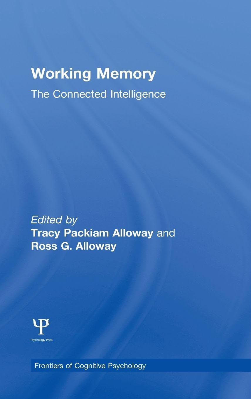 Buy Working Memory: The Connected Intelligence (Frontiers of Cognitive Psychology) โ BookShops.in