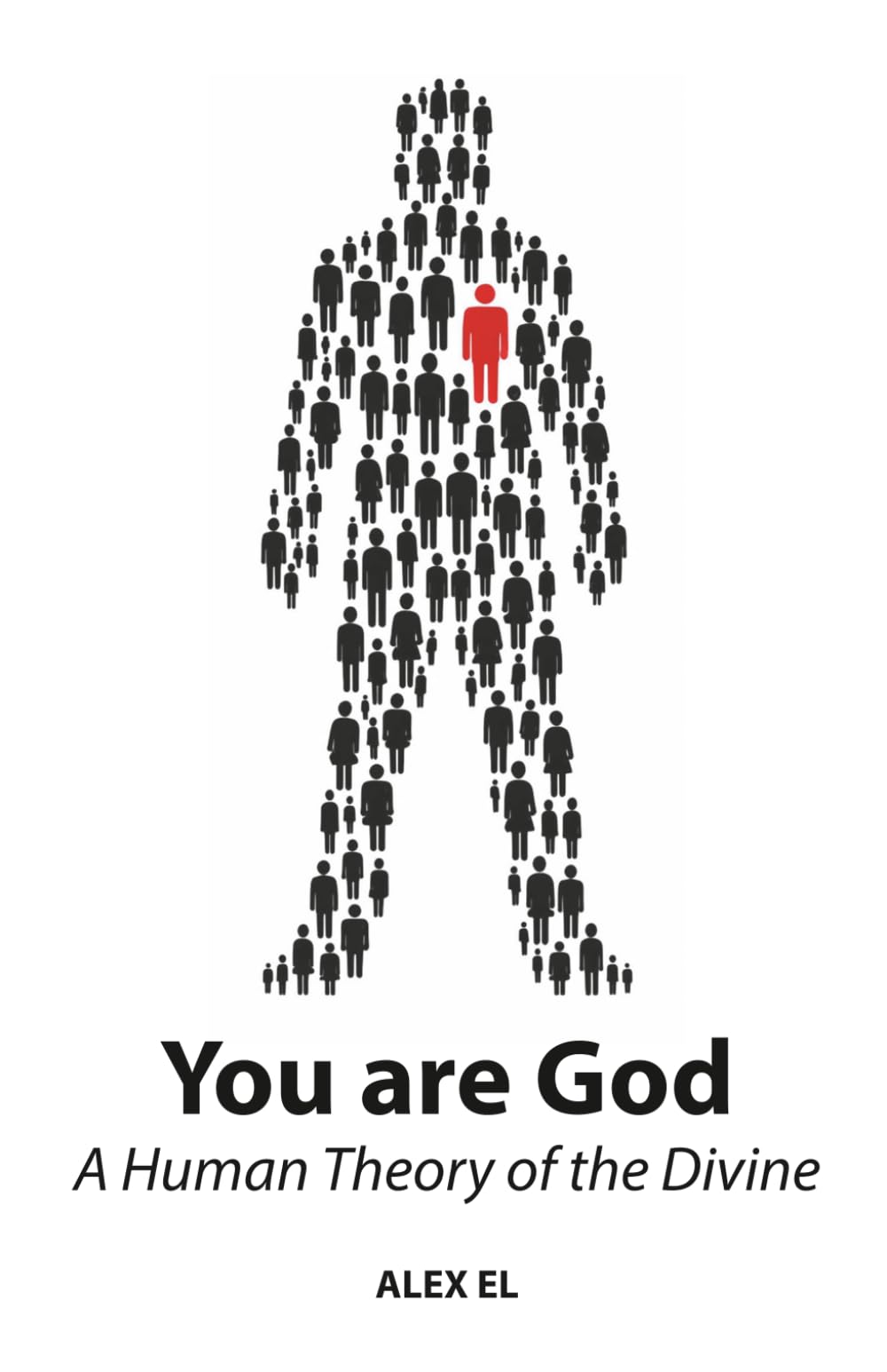 You Are God: A Human Theory of the Divine