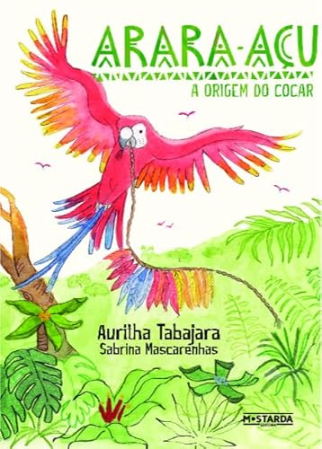 Arara-açu: A origem do cocar