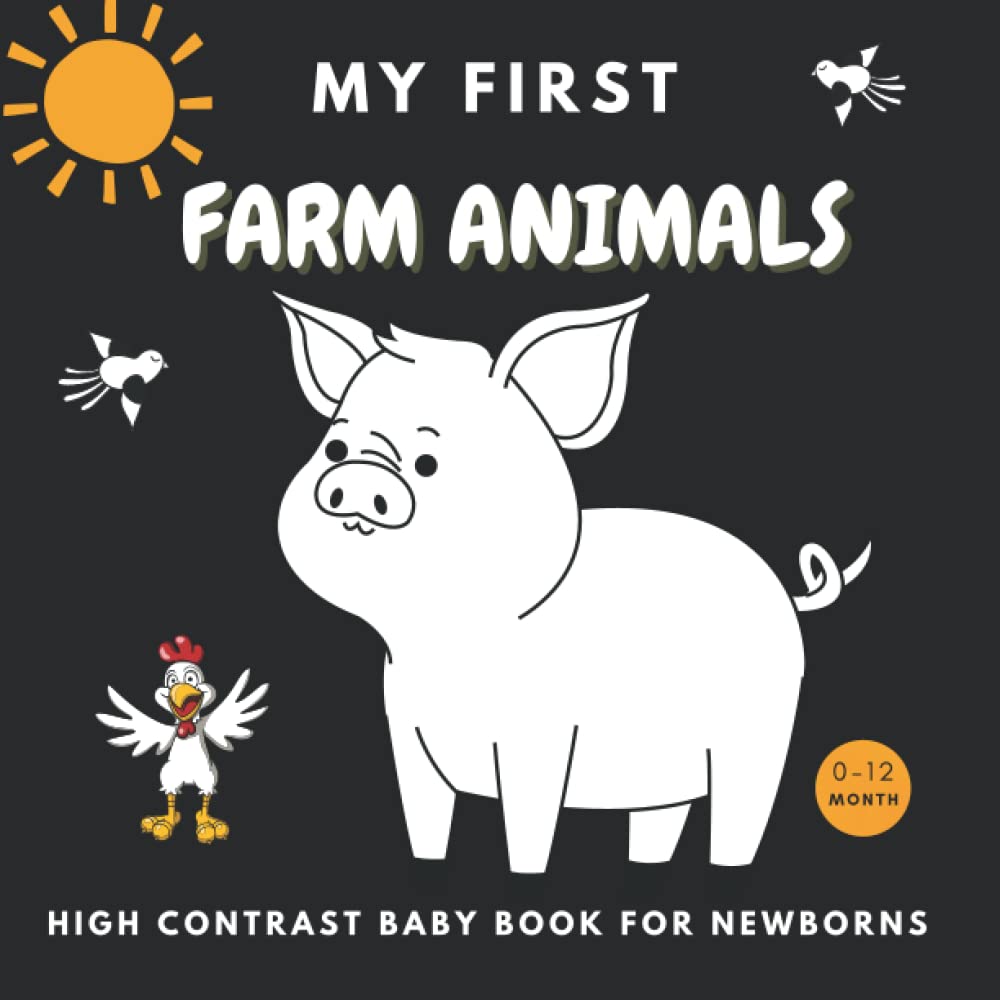 Buy My First Farm Animals High Contrast Baby Book for Newborns 012