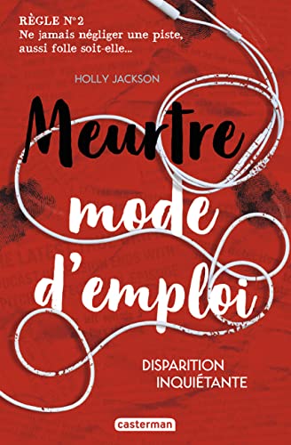 Meurtre mode d'emploi Tome 2 - Disparition inquiétante