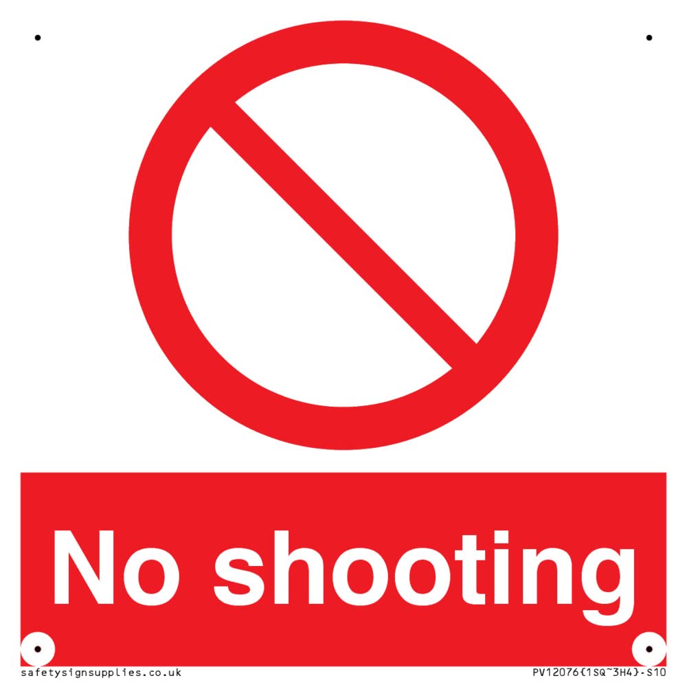 No shooting Sign - 100x100mm - S10