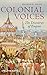 Colonial Voices: The Discourses of Empire