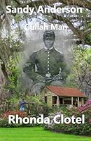Sandy Anderson: Gullah Man B0D3YBXPRQ Book Cover