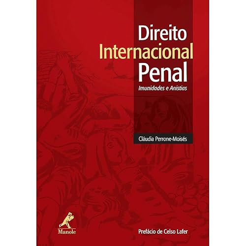 Direito internacional penal - imunidades e anistias