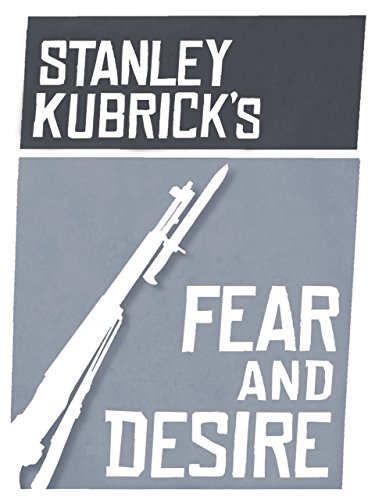 Fear and Desire
