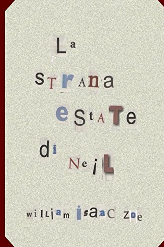 La strana estate di Neil La strana estate di Neil