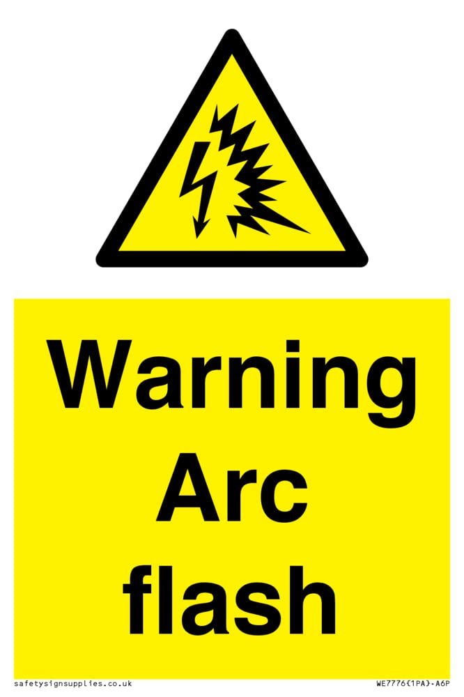 Warning Arc flash Sign - 100x150mm - A6P