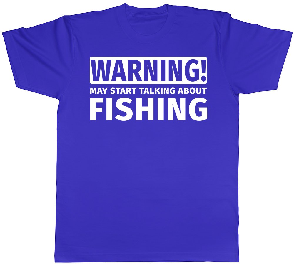 Shopagift Warning May Start Talking About Fishing Unisex T-Shirt Blue