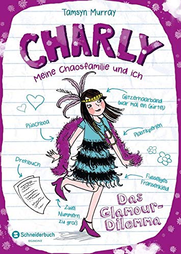 Télécharger Charly - Meine Chaosfamilie und ich, Band 03: Das Glamour-Dilemma PDF Ebook En Ligne