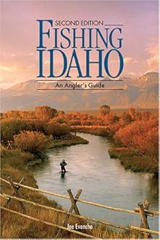 Paperback Fishing Idaho: An Angler's Guide, Second Edition Book