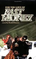For the Love of Fast Money 0975393804 Book Cover