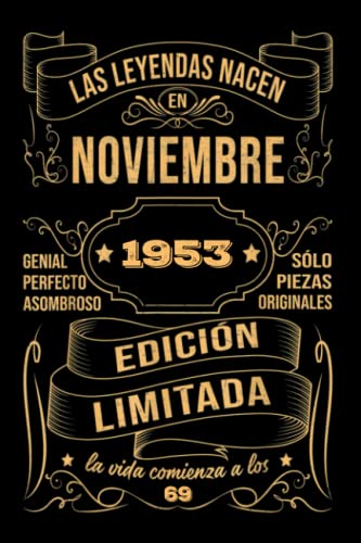 Cumpleaños Vintage Leyendas Nacen en Noviembre 1953: Regalo de 69 cumpleaños para mujeres y hombres, regalo de 69 cumpleaños para él/ella, Cuaderno Diario | regalos de noviembre