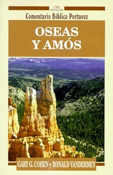Paperback Oseas y Amos (Comentario Bíblico Portavoz) (Spanish Edition) [Spanish] Book