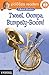 Tweet, Oompa, Bumpety-Boom!, Level 2: A Musical Adventure (Lithgow Palooza Readers)