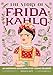 The Story of Frida Kahlo: An Inspiring Biography for Young Readers (The Story of Biographies)