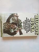 Bloody Buna: Campaign That Halted the Japanese Invasion of Australia 0450031926 Book Cover