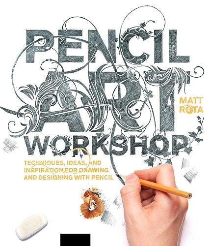 Pencil Art Workshop: Techniques, Ideas, and