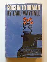 Cousin to human B0007E4IX4 Book Cover