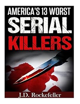 Paperback America's 13 Worst Serial Killers Book