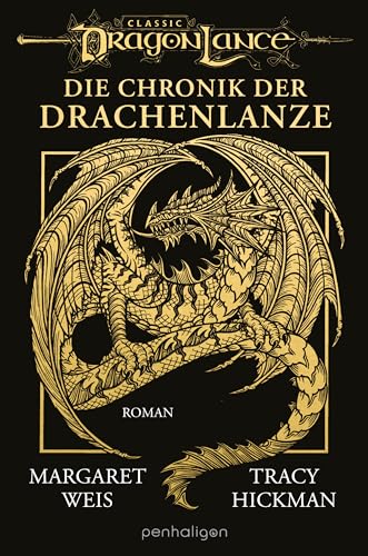 Die Chronik der Drachenlanze: Roman - Die komplette Trilogie in einem Band als prächtig veredeltes Hardcover