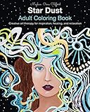 Star Dust Adult Coloring Book: Creative art therapy for inspiration, healing, and relaxation