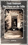  Das Haus an der Selke: Erzählung