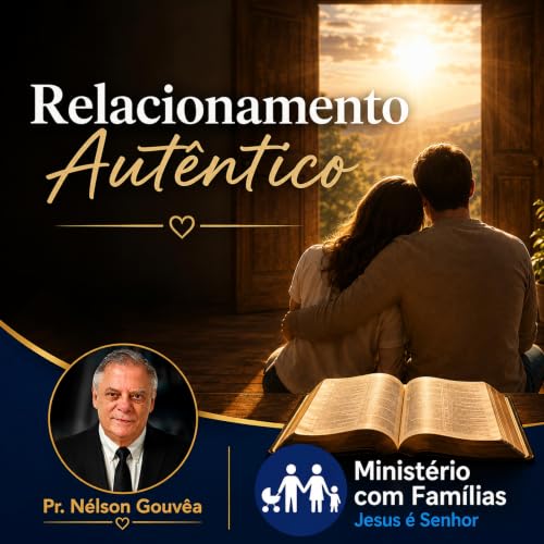 Relacionamento aut&ecirc;ntico
