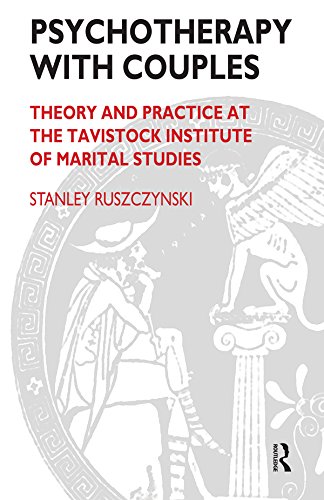 Psychotherapy With Couples: Theory and Practice at the Tavistock Institute of Marital Studies