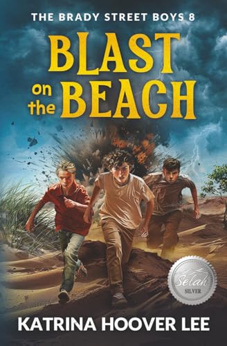 Blast on the Beach (The Brady Street Boys 1980s Adventure Series)