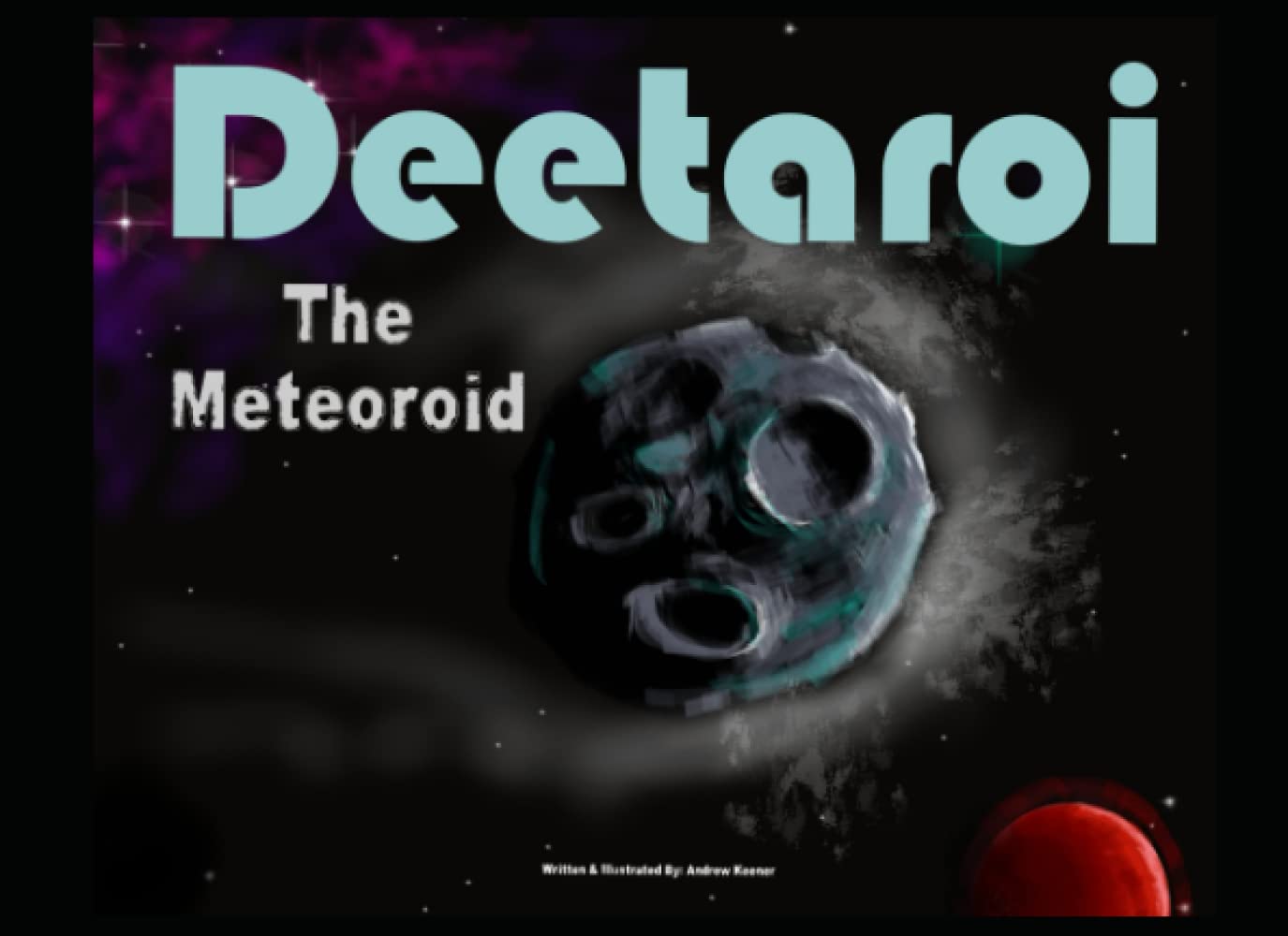 Deetaroi The Meteoroid