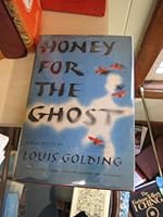 Honey for the Ghost B000GLQJ3A Book Cover