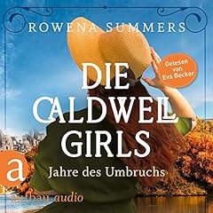 Page de couverture de Die Caldwell Girls - Jahre des Umbruchs