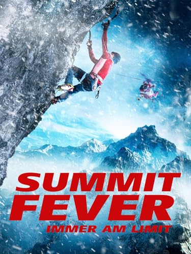 Summit Fever - Immer am Limit [dt./OV]
