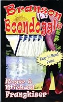 Branson Boondoggle 0974991600 Book Cover