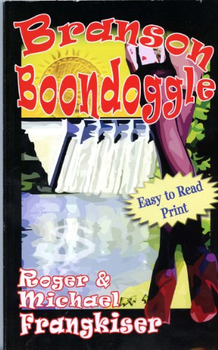 Branson Boondoggle 0974991600 Book Cover