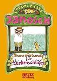 Traumstunde für Siebenschläfer (Beltz & Gelberg) - JANOSCH 