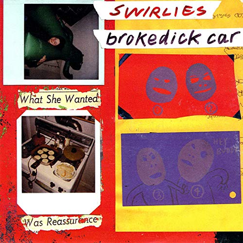 Album art for SWIRLIES BROKEDICK CAR by Swirlies