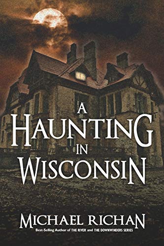 A Haunting In Wisconsin