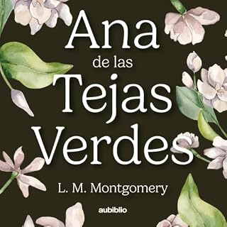 Ana de las Tejas Verdes Audiolibro Por L. M. Montgomery arte de portada