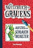 Notizbuch des Grauens 1 - Kinderbücher ab 8 Jahre für Jungen: Aufstieg der Schlauchmonster
