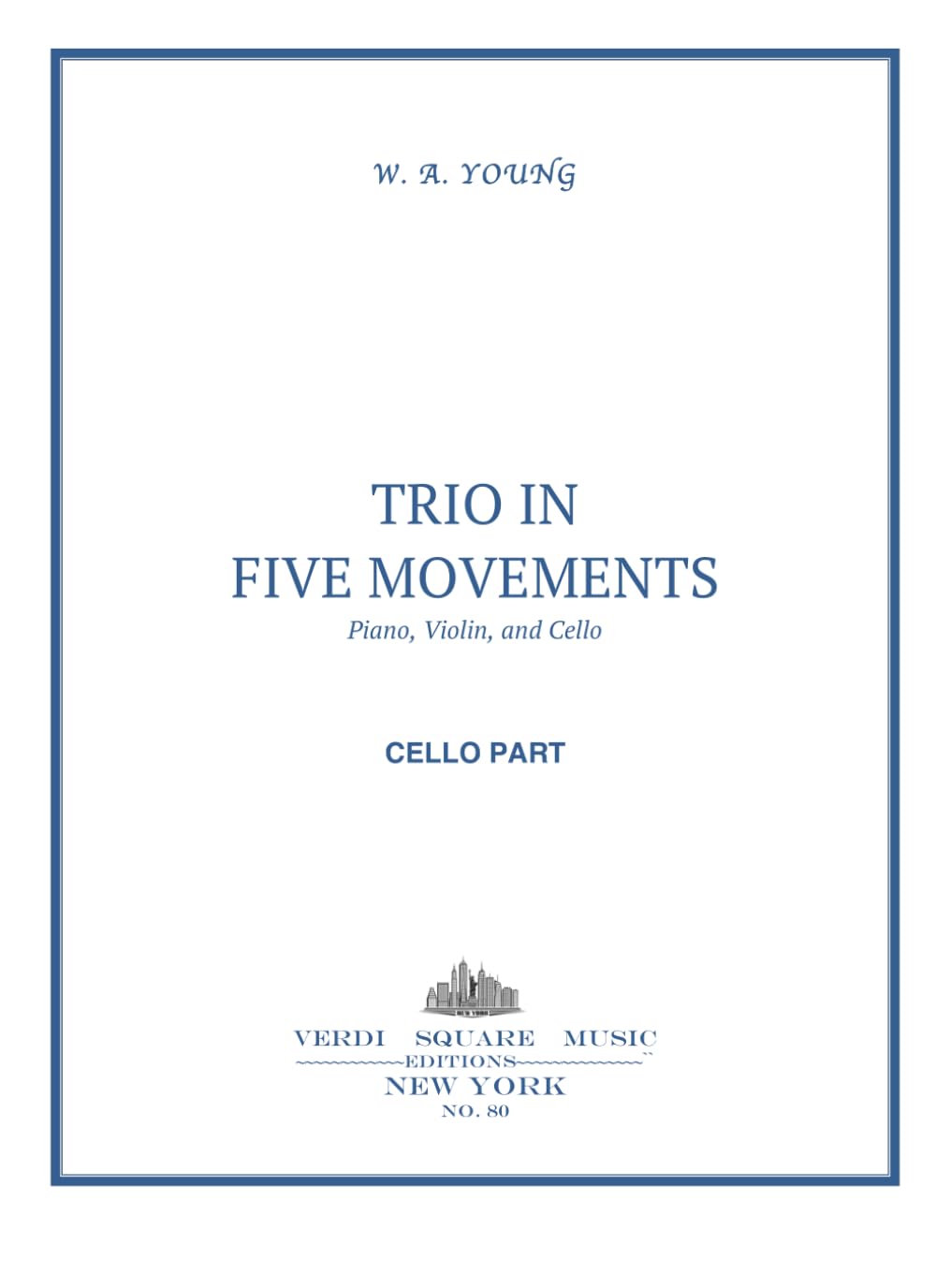 Trio in Five Movements: Cello Part (Classical Music Scores)