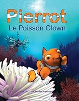 Pierrot le poisson clown 2951913818 Book Cover