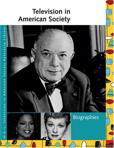 Television in American Society Biographies pour votre bibliothèque